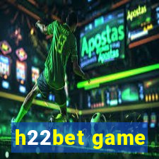 h22bet game